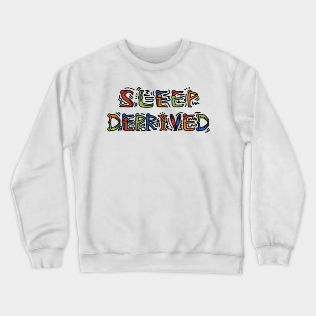 Sleep deprived pop art Crewneck Sweatshirt by ballooonfish